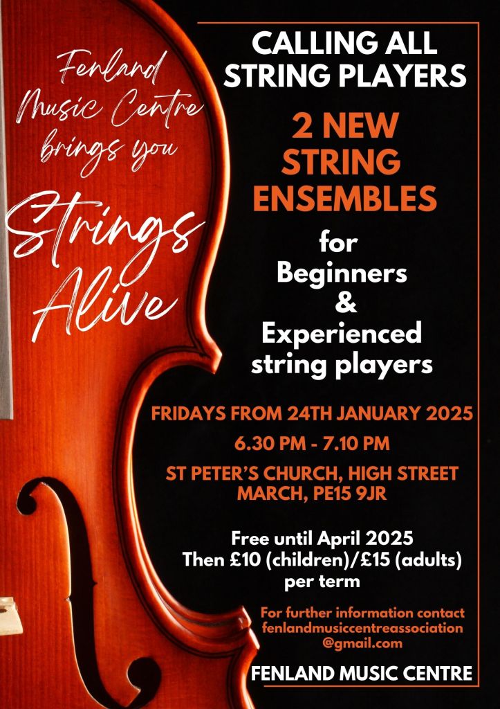Calling all string players. 2 new string ensembles for beginners and experienced string players. Fridays from 24th January 2025, 6:30pm-7:10pm St Peter's Church, High Street, March. Free until April 2025 then £10 for children, £15 for adults.